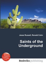 Saints of the Underground