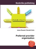 Preferred provider organization