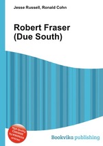 Robert Fraser (Due South)