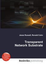 Transparent Network Substrate