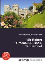 Sir Robert Greenhill-Russell, 1st Baronet