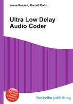 Ultra Low Delay Audio Coder