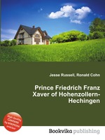 Prince Friedrich Franz Xaver of Hohenzollern-Hechingen