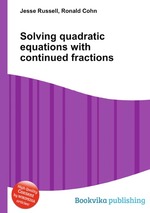 Solving quadratic equations with continued fractions