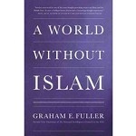 A World without Islam