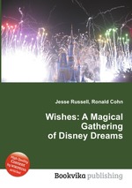 Wishes: A Magical Gathering of Disney Dreams