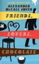 Friends, Lovers, Chocolate  (A)