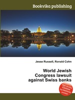 World Jewish Congress lawsuit against Swiss banks