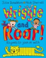 Wriggle and Roar! Rhymes to Join in with
