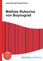 Mathias Rukavina von Boynograd