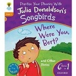 Oxford Reading Tree Songbirds: Where Were You Bert and Other Stories