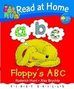 Read at Home. First Skills: Floppy`s ABC