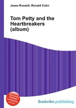 Tom Petty and the Heartbreakers (album)