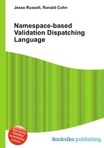Namespace-based Validation Dispatching Language
