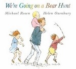 We`re Going on a Bear Hunt