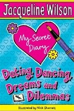My Secret Diary: Dating, Dancing, Dreams and Dilemmas