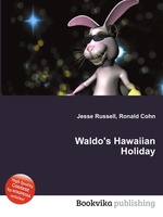 Waldo`s Hawaiian Holiday
