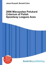 2006 Mieczysaw Poukard Criterium of Polish Speedway Leagues Aces