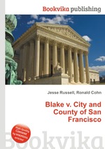 Blake v. City and County of San Francisco