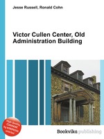 Victor Cullen Center, Old Administration Building