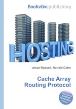 Cache Array Routing Protocol