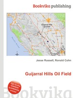 Guijarral Hills Oil Field