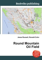 Round Mountain Oil Field