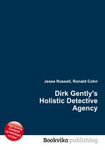 Dirk Gently`s Holistic Detective Agency