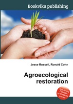 Agroecological restoration