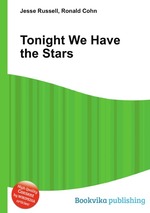 Tonight We Have the Stars