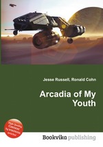 Arcadia of My Youth