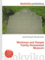 Workman and Temple Family Homestead Museum