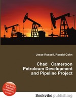 Chad Cameroon Petroleum Development and Pipeline Project