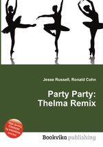 Party Party: Thelma Remix