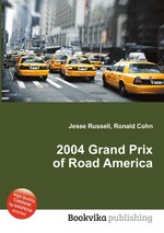 2004 Grand Prix of Road America