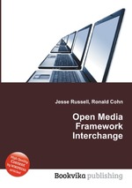 Open Media Framework Interchange