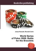 World Series of Poker 2008: Battle for the Bracelets