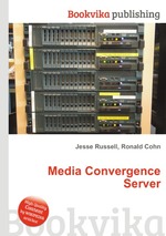 Media Convergence Server