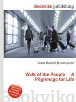 Walk of the People A Pilgrimage for Life