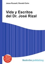 Vida y Escritos del Dr. Jos Rizal