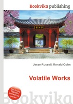 Volatile Works