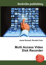 Multi Access Video Disk Recorder