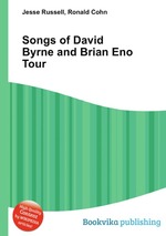 Songs of David Byrne and Brian Eno Tour