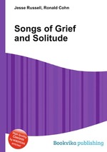 Songs of Grief and Solitude