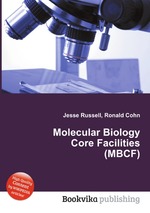 Molecular Biology Core Facilities (MBCF)