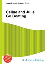 Celine and Julie Go Boating