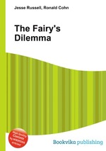 The Fairy`s Dilemma