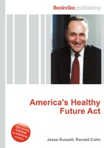 America`s Healthy Future Act