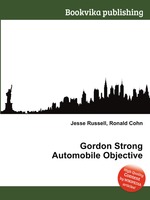 Gordon Strong Automobile Objective