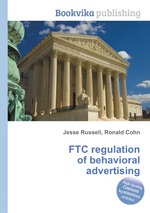 FTC regulation of behavioral advertising